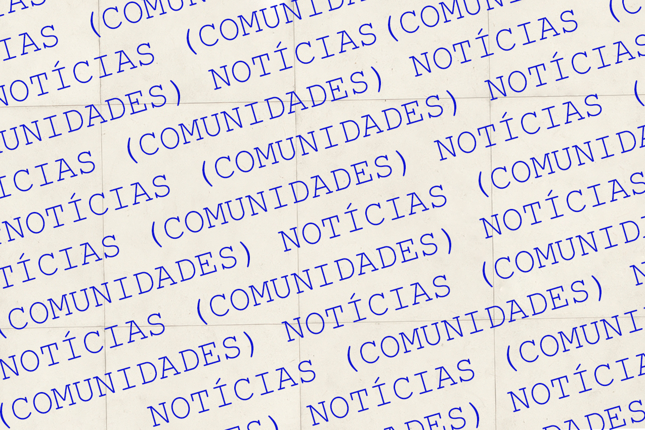 Notícias, Comunidades Ⅱ