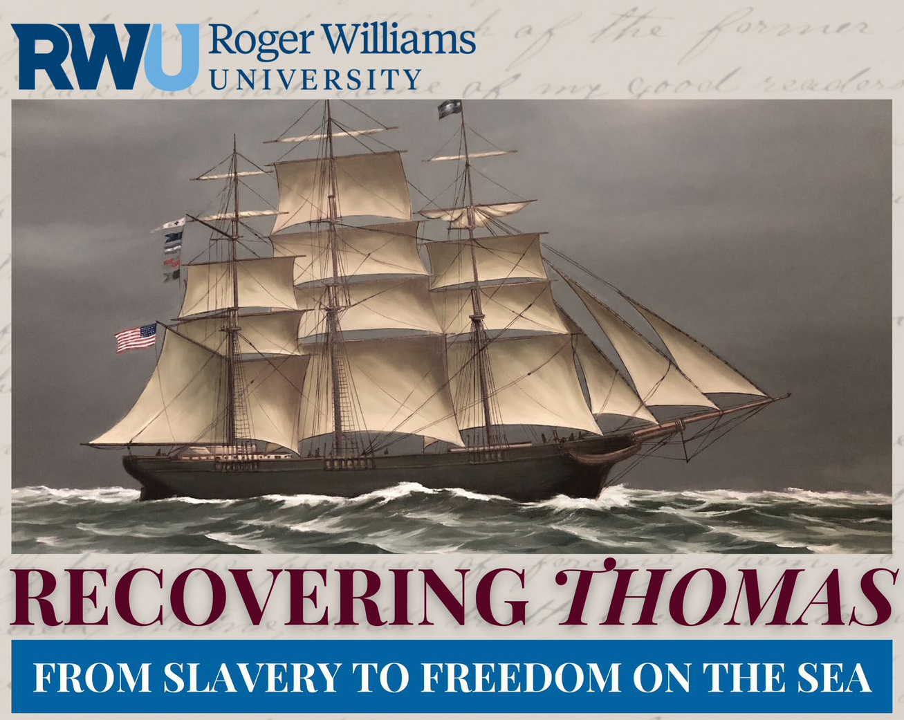 “Recovering Thomas”, a New Exhibit by Roger Williams University, written by Rachel Cabral